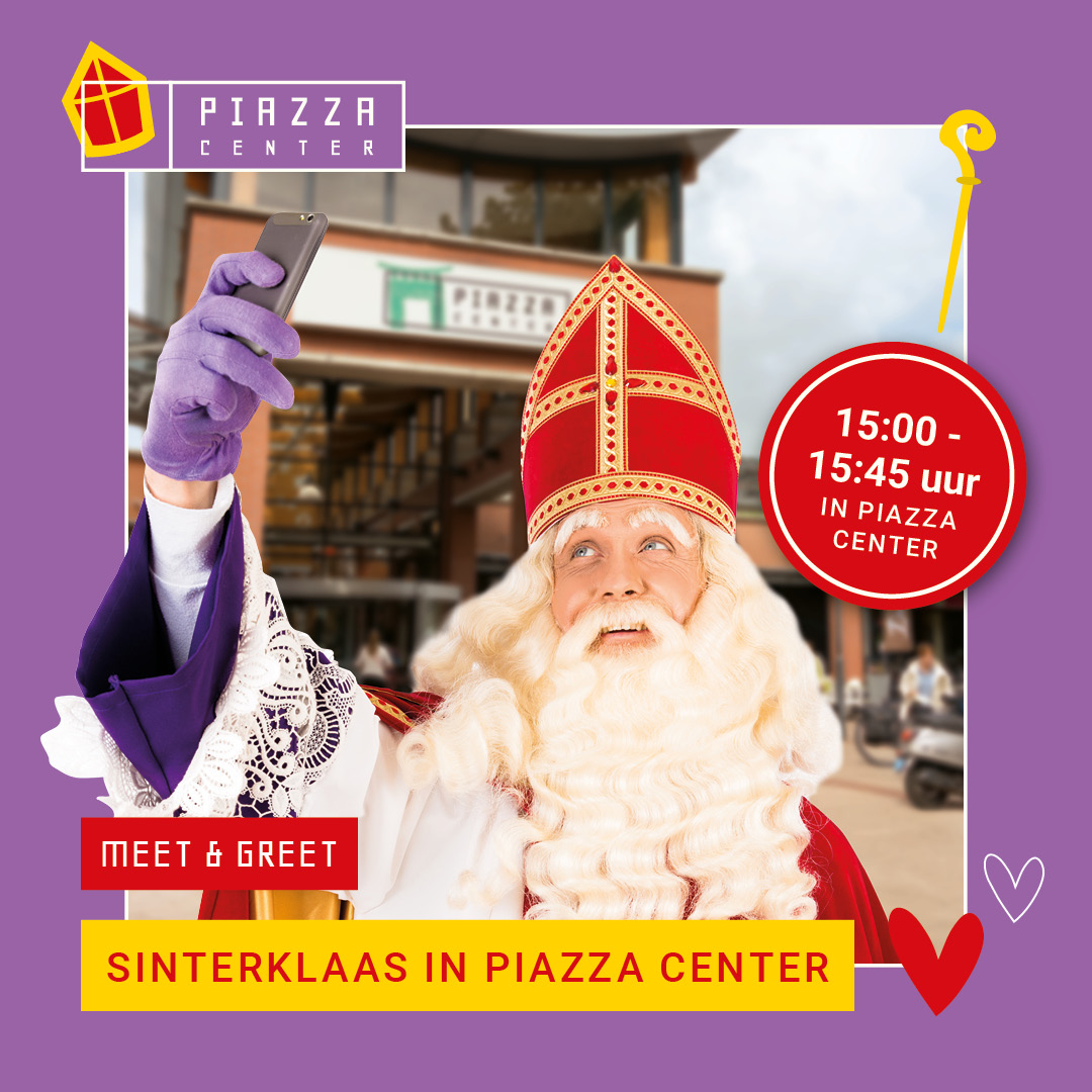 Meet & Greet Sinterklaas in Piazza Center